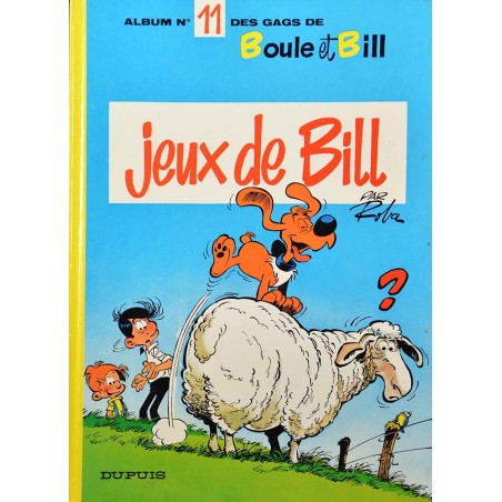 11 - Boule et Bill 11 (réédition BE--) - Jeux de Bill