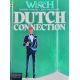 Largo Winch 6 - Dutch Connection