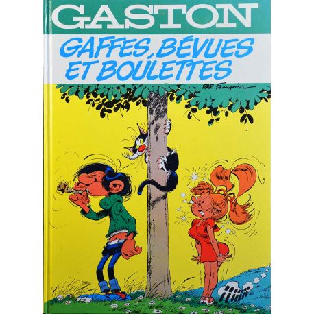 Gaston 11 réédition - Gaffes, bévues et boulettes