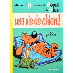 09 - Boule et Bill 9 (réédition BE-) - Une vie de chien