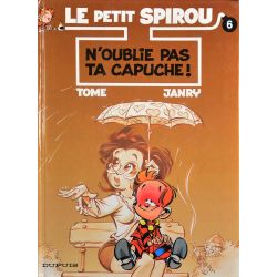 Le petit Spirou 6 réédition - N'oublie pas ta capuche !