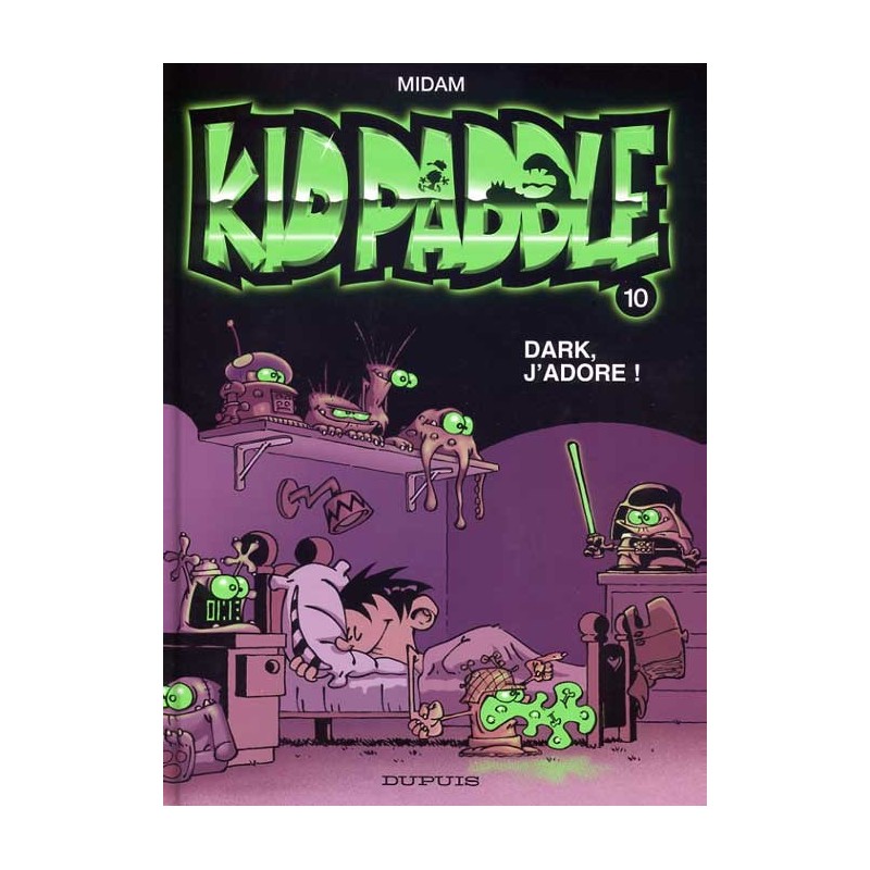 Kid Paddle - Volume N°10 - Dark, j'adore !