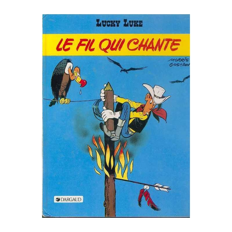 Lucky Luke - Volume N° 46 - Le fil qui chante