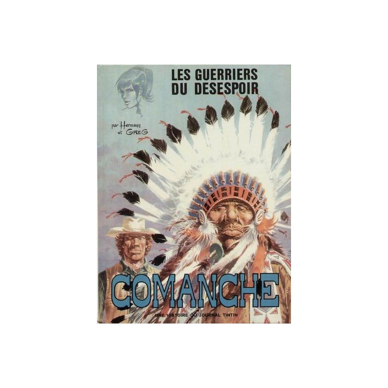 Comanche - N°2 - Les guerriers du désespoir