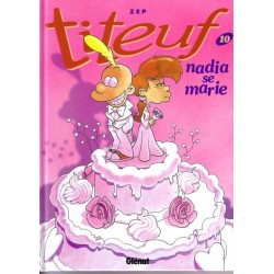 Titeuf 10 - Nadia se marie