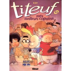 Titeuf - N°11 - Mes meilleurs copains