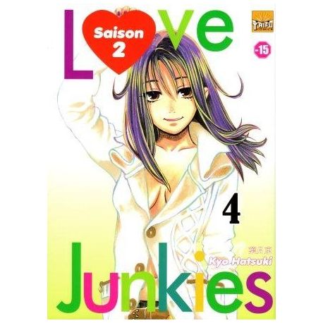 Love Junkies - N°4 - 2eme saison