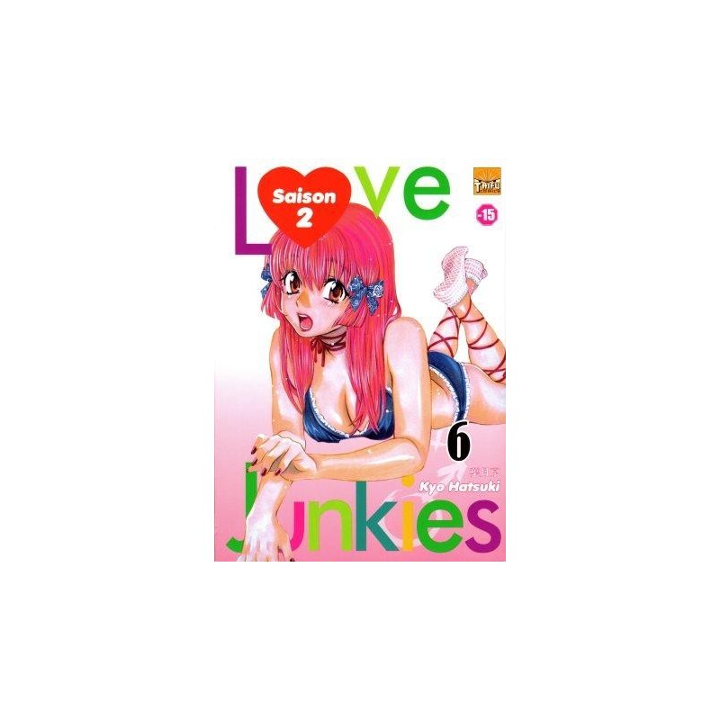 Love Junkies - N°6 - 2eme saison