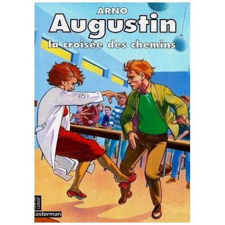 Augustin - La croisée des chemins