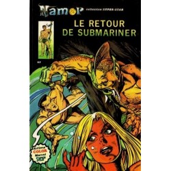 Namor - N°3 - Le retour de Submariner