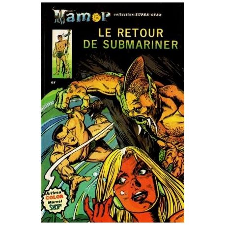 Namor - N°3 - Le retour de Submariner