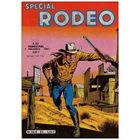 Rodéo Spécial - N°80 - Trimestriel - Au Sud de Nogales