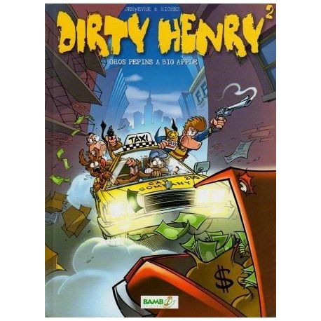 Dirty Henry - N°2 - Gros pépins à big apple