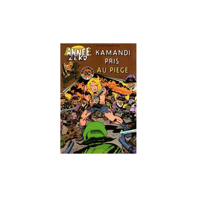 Kamandi 4 - Pris au piège - (Année Zéro)