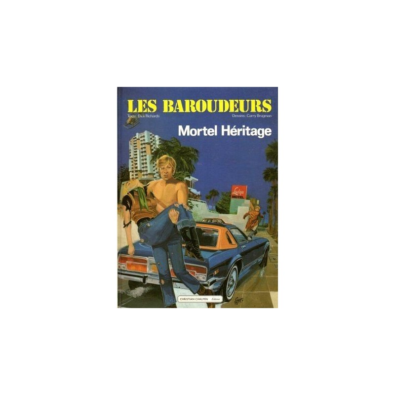 Baroudeurs (les) 1 - Mortel héritage