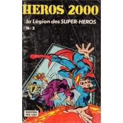 Héros 2000 -  2 - La légion des super-héros