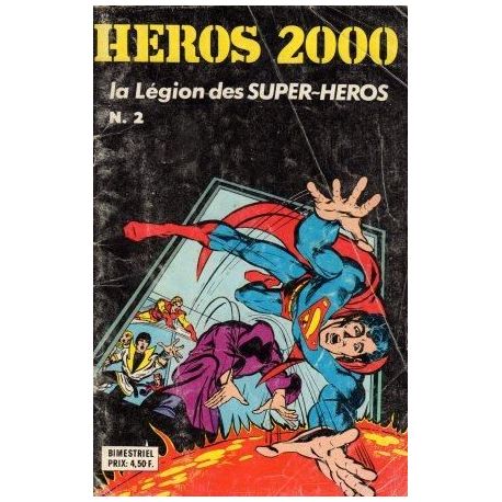Héros 2000 -  2 - La légion des super-héros
