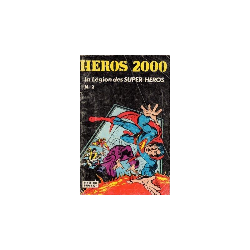 Héros 2000 -  2 - La légion des super-héros