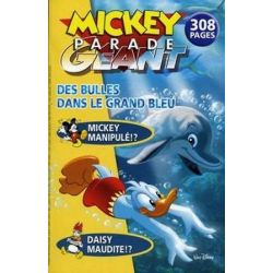 Mickey Parade Géant 302 - Des bulles dans le grand bleu
