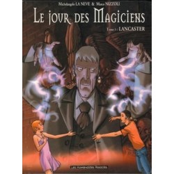 Le jour des Magiciens 3 - Lancaster