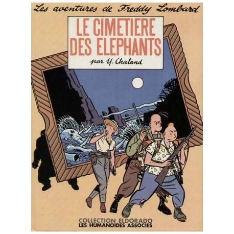 Les aventures de Freddy Lombard 2 - Le cimetière des éléphants