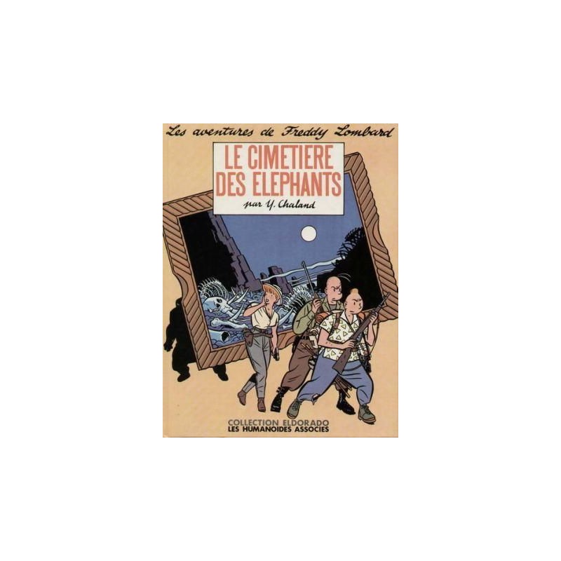 Les aventures de Freddy Lombard 2 - Le cimetière des éléphants