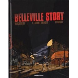 Belleville Story 1 - Avant Minuit