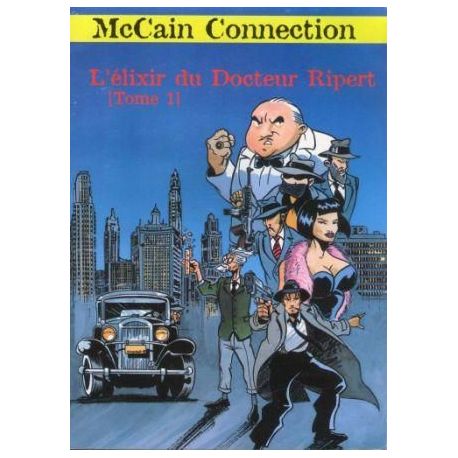 McCain Connection - L'élixir du Docteur Ripert
