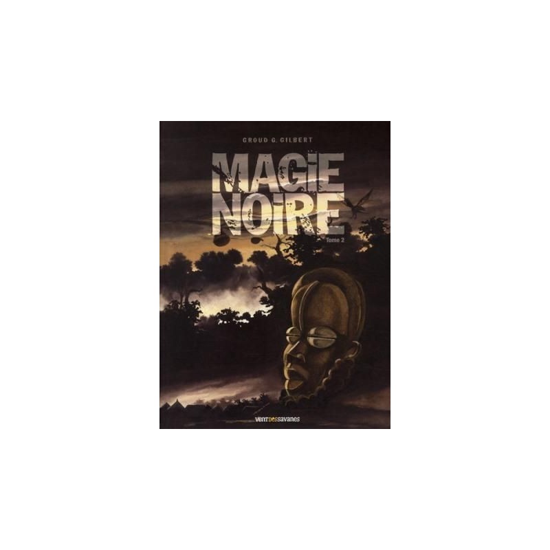 Magie Noire - Tome 2