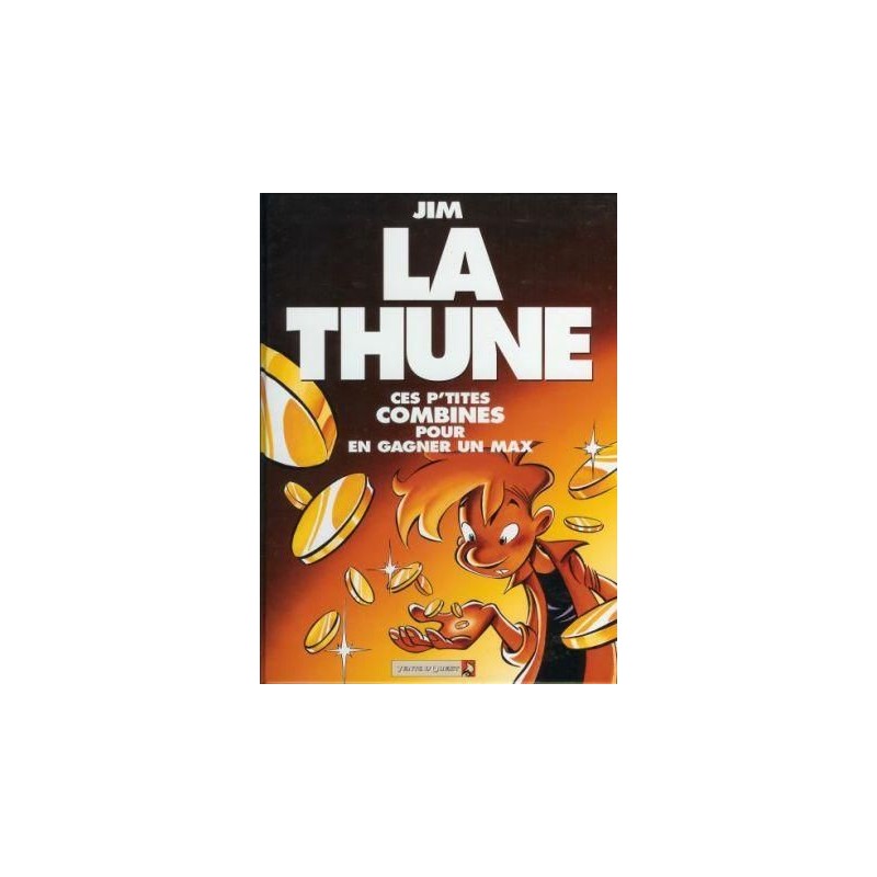 Jim et ses copains 9 - La thune