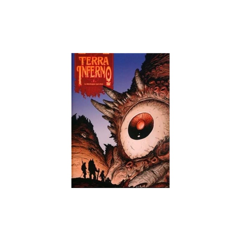 Terra inferno 1 - La montagne qui rêve