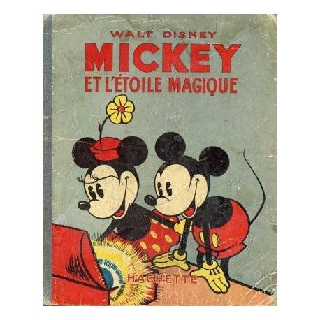 Mickey 12 - Mickey et l'étoile magique - Hachette