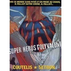 Man - Super héros polyvalent