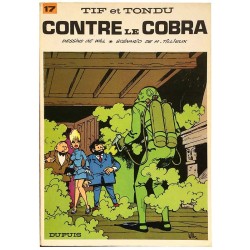 Tif et Tondu 17 - Contre le cobra