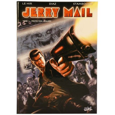 Jerry Mail - Tome 1 - Protection assurée