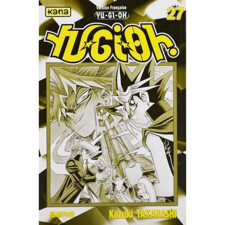 Yu-Gi-Oh ! 27 - Le jour se lève sur la finale