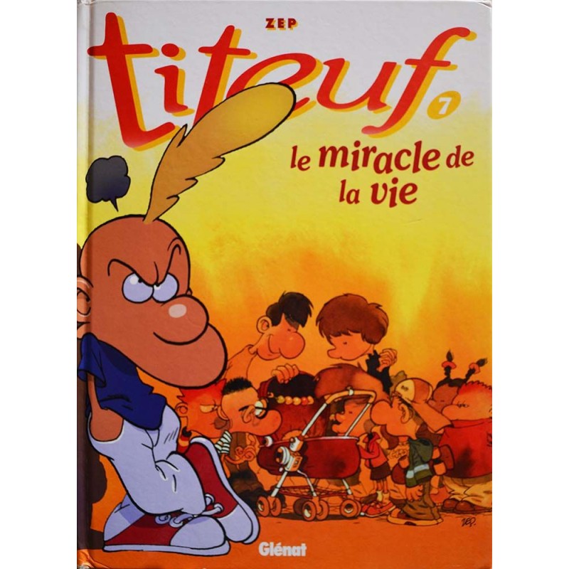 Titeuf 7 - Réédition - Le miracle de la vie