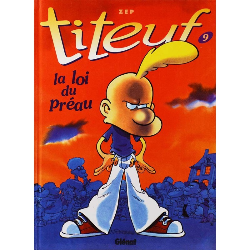 Titeuf 9 réédition - La loi du préau