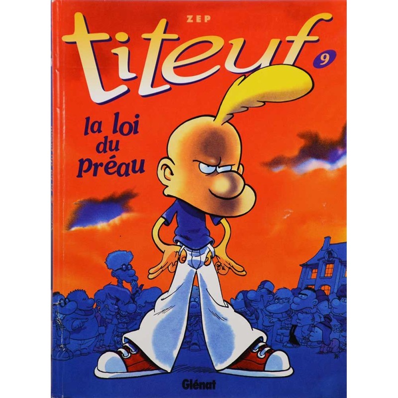 Titeuf 9 réédition - La loi du préau