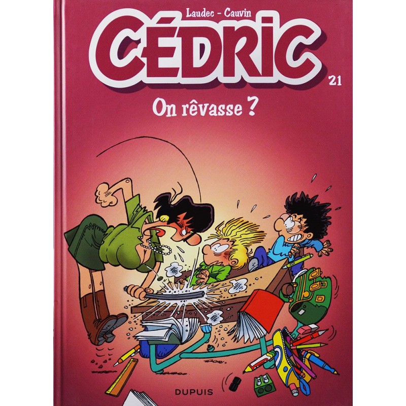 Cédric 21 - On rêvasse ?