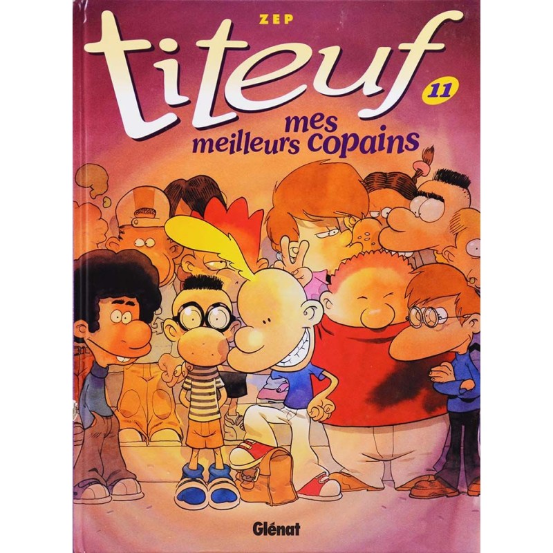 Titeuf 11 - Mes meilleurs copains