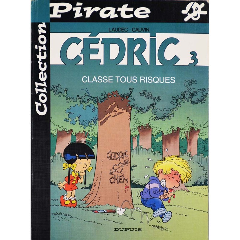 Cédric 3 réédition - Classe tous risque