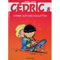 08 - Cédric 8 (réédition) - Comme sur des roulettes