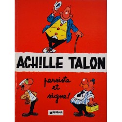 Achille Talon 3 réédition - Achille Talon persiste et signe !