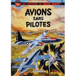 Buck Danny 12 réédition - Avions sans pilotes