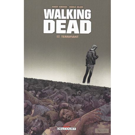 Walking Dead 17 - Terrifiant
